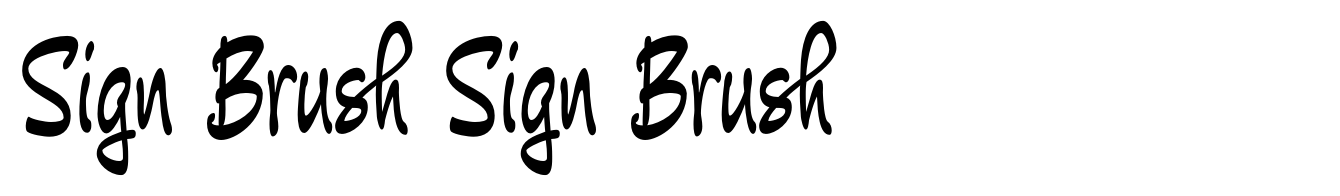 Sign Brush Sign Brush